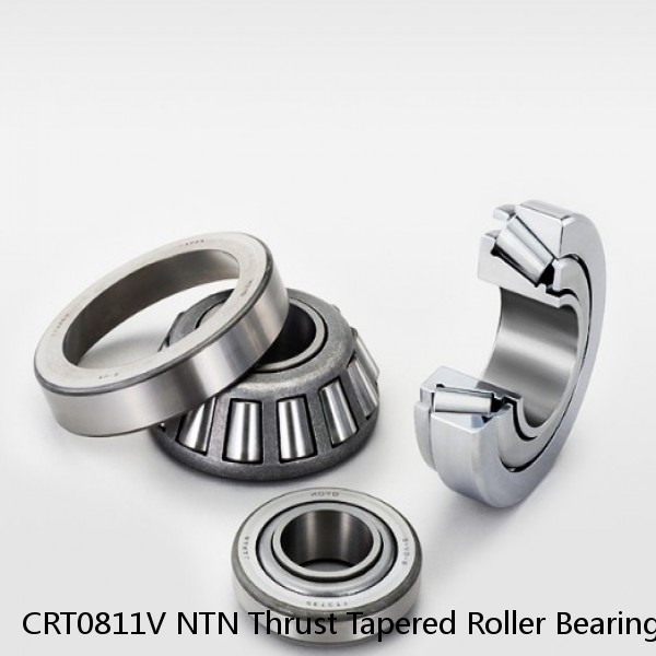 CRT0811V NTN Thrust Tapered Roller Bearing